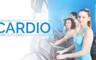 11 Reasons To Do Cardio Workouts Daily by Karen Reed